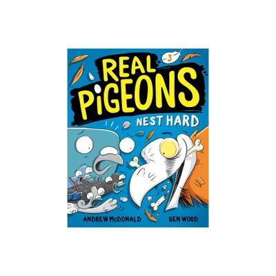 Real Pigeons Nest Hard (Book 3) - by Andrew McDonald (Paperback)
