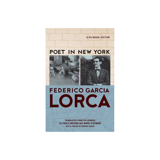 Poet in New York/Poeta En Nueva York - by Frederico Garca Lorca (Paperback)