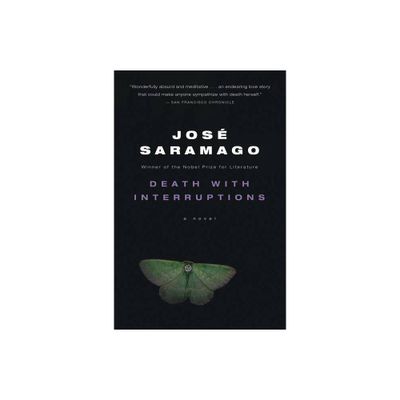 Death with Interruptions - by Jos Saramago (Paperback)