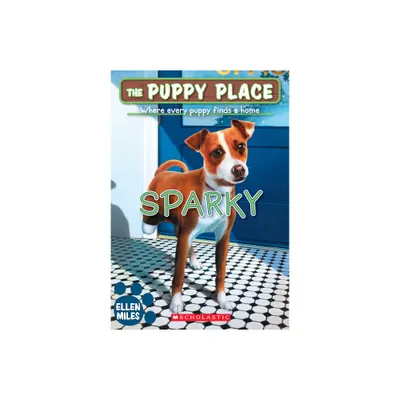 Sparky (the Puppy Place #62) - by Ellen Miles (Paperback)