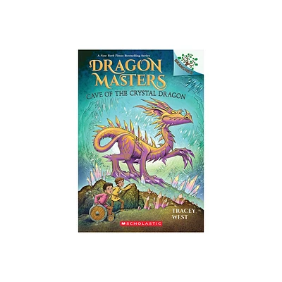 Cave of the Crystal Dragon: A Branches Book (Dragon Masters #26