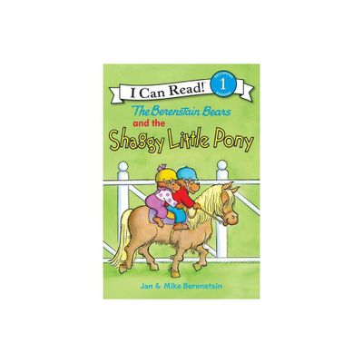 The Berenstain Bears and the Shaggy Little Pony - (I Can Read Level 1) by Jan Berenstain & Mike Berenstain (Hardcover)