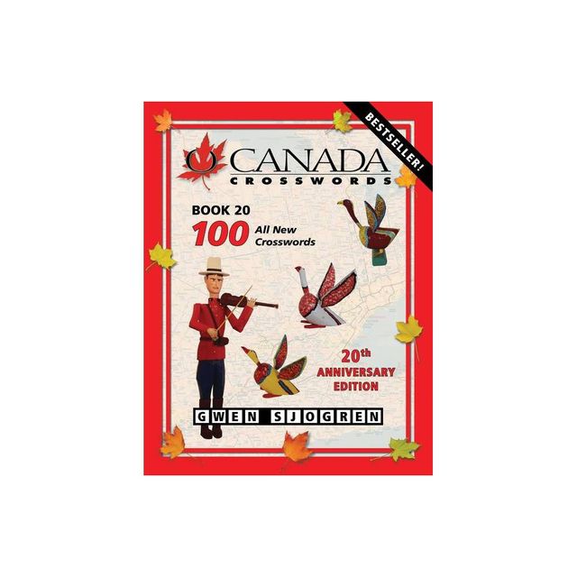 O Canada Crosswords, Book 20 - by Gwen Sjogren (Paperback)