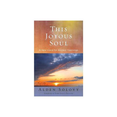 This Joyous Soul - by Alden Solovy (Paperback)