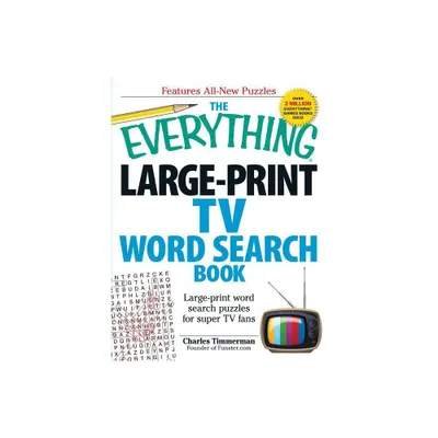 The Everything Large-Print TV Word Search Book - (Everything(r)) Large Print by Charles Timmerman (Paperback)