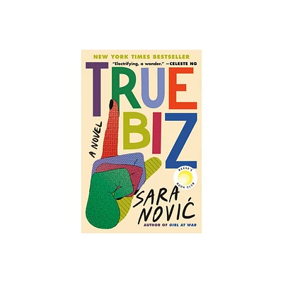 True Biz - by Sara Novic (Hardcover)