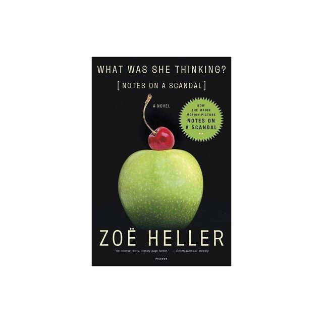 What Was She Thinking? - by Zoe Heller (Paperback)