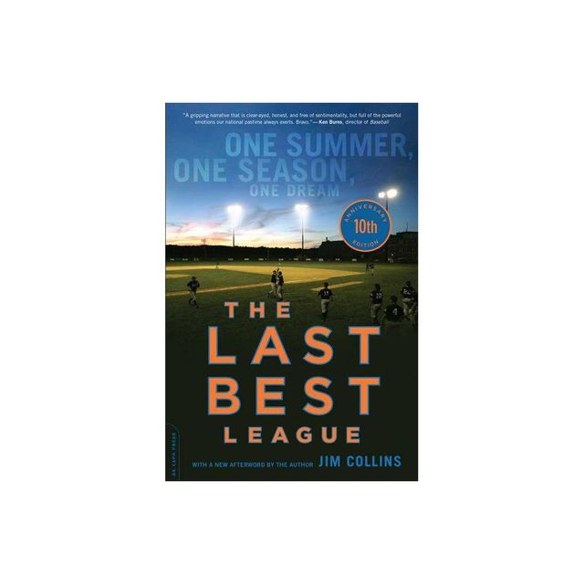 The Last Best League (10th Anniversary Edition) - by Jim Collins (Paperback)