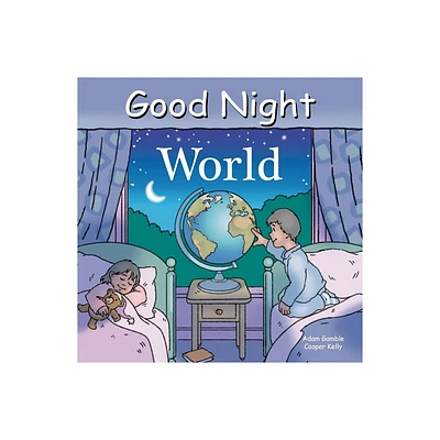 Good Night World - (Good Night Our World) by Adam Gamble (Board Book)