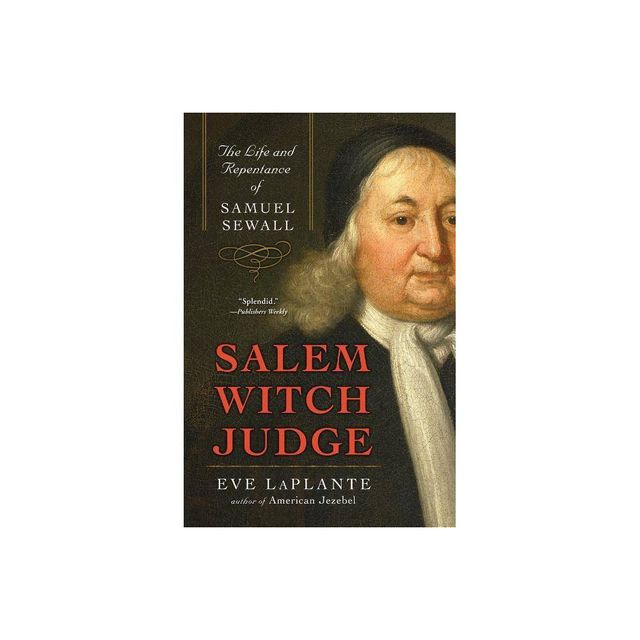 Salem Witch Judge - by Eve Laplante (Paperback)