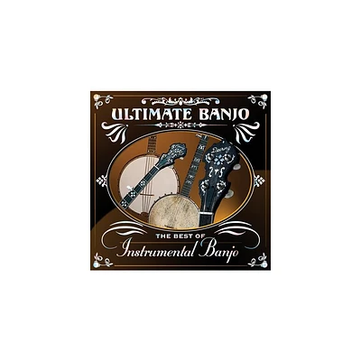 Ultimate Banjo: Best of Instrumental Banjo & Var - Ultimate Banjo: The Best Of Instrumental Banjo (CD)