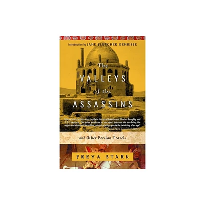 The Valleys of the Assassins - (Modern Library (Paperback)) by Freya Stark (Paperback)