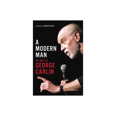 A Modern Man - by George Carlin (Paperback)