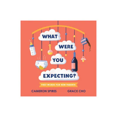 What Were You Expecting? - by Cameron Spires (Board Book)