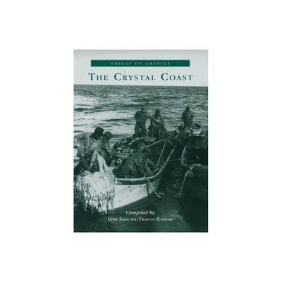 The Crystal Coast - (Voices of America) (Paperback)