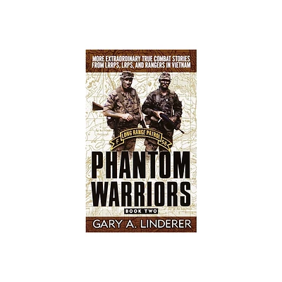 Phantom Warriors: Book 2 - by Gary Linderer (Paperback)