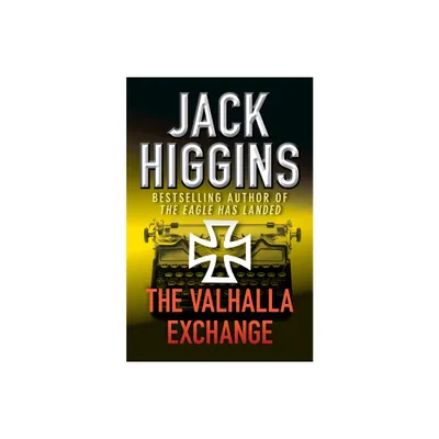 The Valhalla Exchange - by Jack Higgins (Paperback)