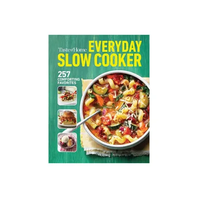 Taste of Home Everyday Slow Cooker - (Taste of Home Comfort Food) (Paperback)