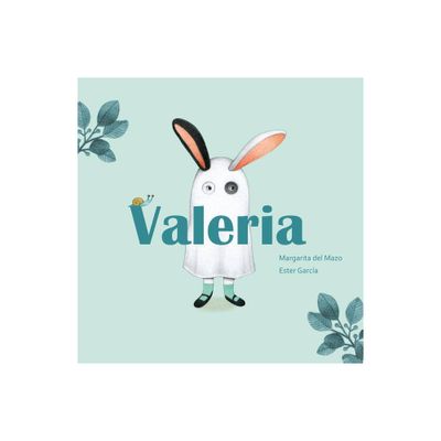 Valeria - by Margarita del Mazo (Hardcover)