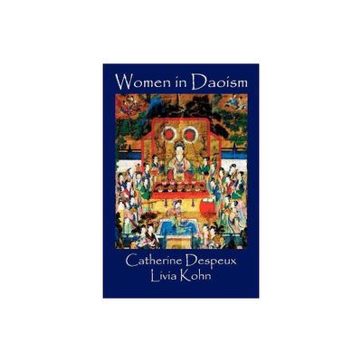 Women in Daoism - by Livia Kohn & Catherine Despeux (Paperback)