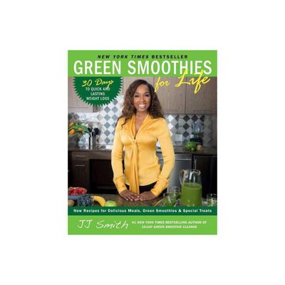 Green Smoothies for Life (Paperback) by JJ Smith