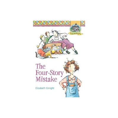 The Four-Story Mistake - (Melendy Quartet) 3rd Edition by Elizabeth Enright (Paperback)