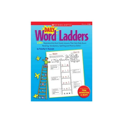 Daily Word Ladders: Grades 1-2 - by Timothy Rasinski & Timothy V Rasinski (Paperback)