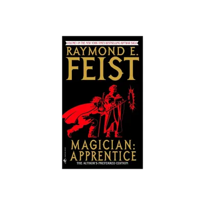 Magician: Apprentice - (Riftwar Cycle: The Riftwar Saga) by Raymond E Feist (Paperback)