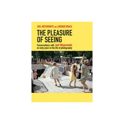 The Pleasure of Seeing - (Hardcover)