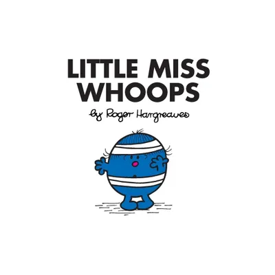 Little Miss Whoops - (Mr. Men and Little Miss) by Roger Hargreaves (Paperback)