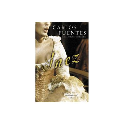 Inez - (Harvest Book) by Carlos Fuentes (Paperback)