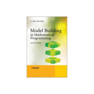 Model Building in Mathematical Programming - 5th Edition by H Paul Williams (Paperback)