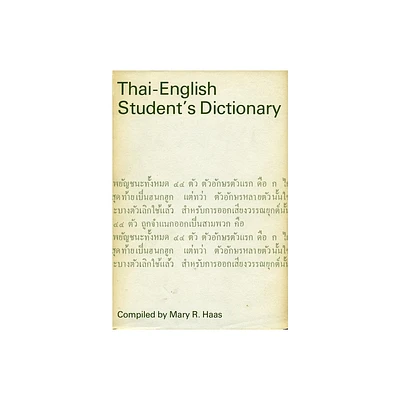 Thai-English Students Dictionary - by Mary R Haas (Hardcover)