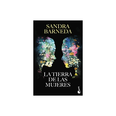 La Tierra de Las Mujeres (Edicin de la Serie de Tv) / The Land of Women (TV Tie-In) - by Sandra Barneda (Paperback)