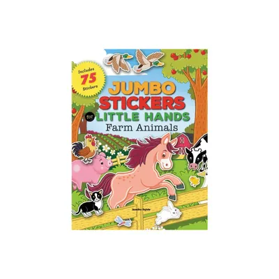 Jumbo Stickers for Little Hands: Farm Animals - by Jomike Tejido (Paperback)