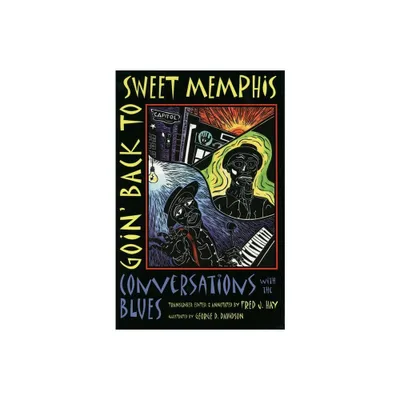 Goin Back to Sweet Memphis - by Fred J Hay (Paperback)