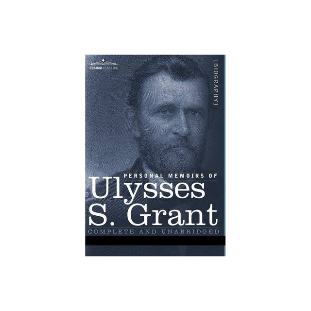 Personal Memoirs of Ulysses S. Grant