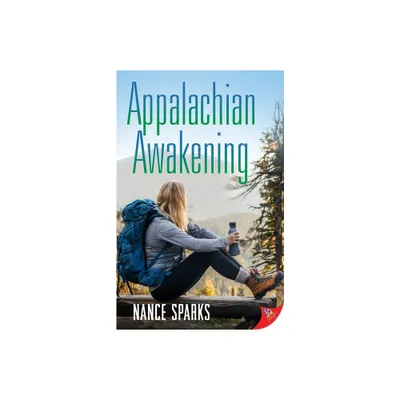 Appalachian Awakening - by Nance Sparks (Paperback)