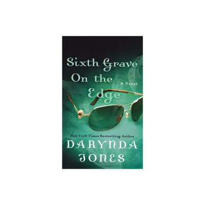 Sixth Grave on the Edge - (Charley Davidson) by Darynda Jones (Paperback)