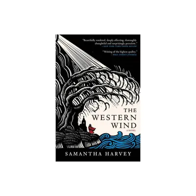 The Western Wind - by Samantha Harvey (Paperback)