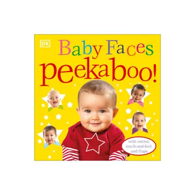 Baby Faces Peekaboo! - by DK (Board Book)