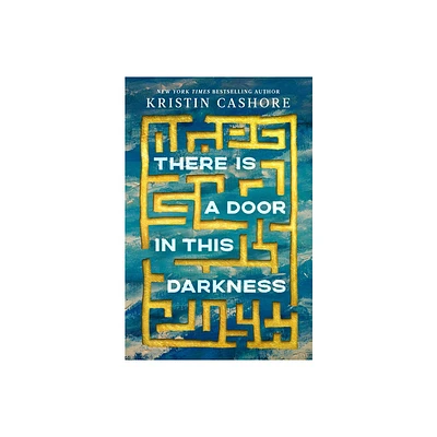 There Is a Door in This Darkness - by Kristin Cashore (Hardcover)