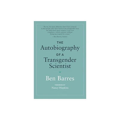 The Autobiography of a Transgender Scientist - (Mit Press) by Ben Barres (Paperback)