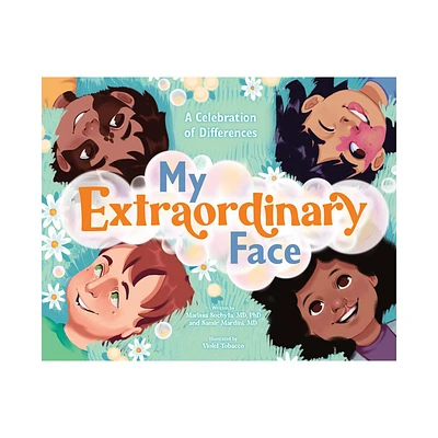 My Extraordinary Face - by Samir Mardini & Marissa Suchyta (Hardcover)