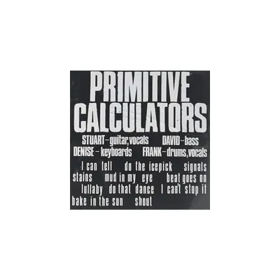 Primitive Calculators - Primitive Calculators (CD)