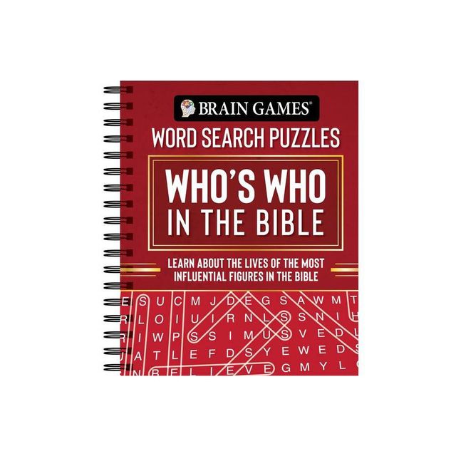 Brain Games - Word Search Puzzles: Whos Who in the Bible - (Brain Games - Bible) by Publications International Ltd & Brain Games (Spiral Bound)