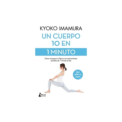 Un Cuerpo 10 En 1 Minuto - by Kyoko Imamura (Paperback)