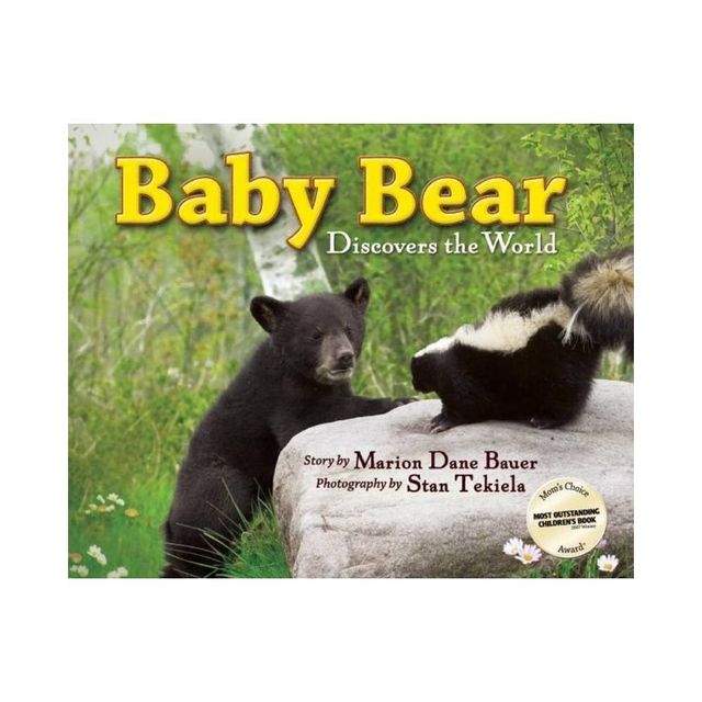 Baby Bear Discovers the World - (Wildlife Picture Books) by Marion Dane Bauer (Hardcover)