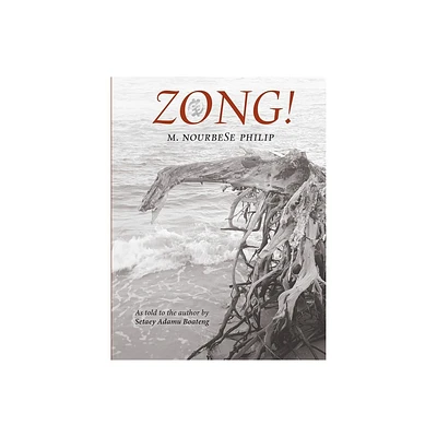 Zong! - by M Nourbese Philip (Paperback)