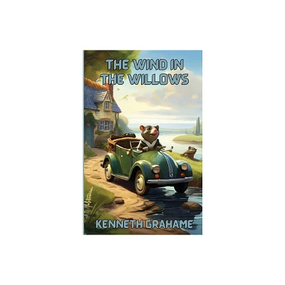 The Wind In The Willows(Illustrated) - by Kenneth Grahame (Paperback)